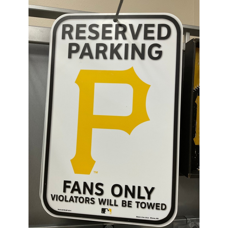 Pittsburgh Pirates Reserved Parking Sign