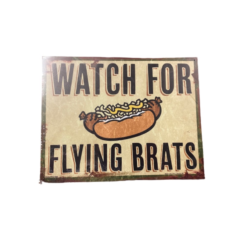 Watch for Flying Brats Sign
